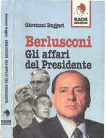 Giovanni Ruggeri - Berlusconi. Gli affari del presidente.pdf
